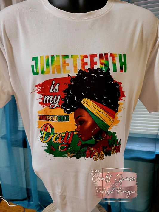 Juneteenth Is my Independence Day | Ladies Tee | Juneteenth Tee