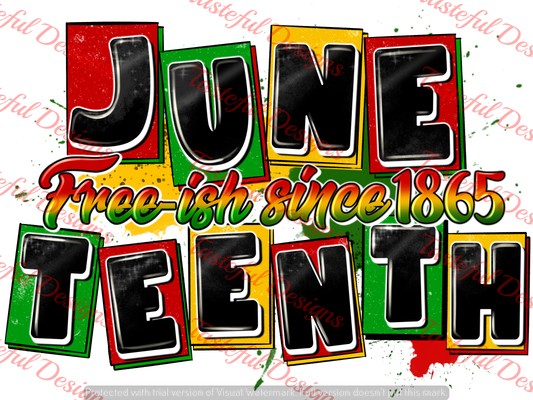 Juneteeth Tshirt Transfer | Free-ish Since 1965 | Trnasfer Only